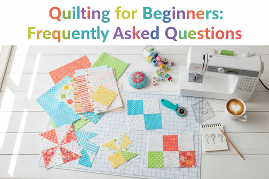 Quilting for Beginners: Frequently Asked Questions (Answered Simply)