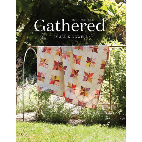 Cover of Gathered – Quilt Recipes 2 book by Jen Kingwell showing colourful quilts and baking inspiration.
