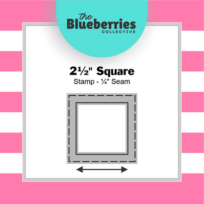 Patchwork Stamp - 2½" Square Stamp - ¼" Seam